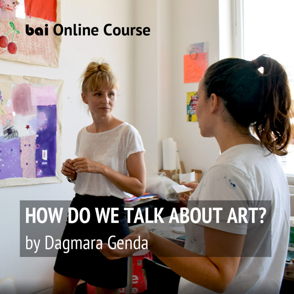 Online Course HOW DO WE TALK ABOUT ART? : a seminar on the crit by Dagmara Genda