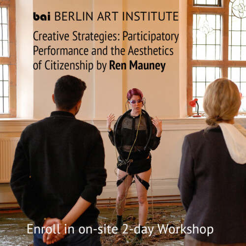 Workshop CREATIVE STRATEGIES: Participatory Performance and the Aesthetics of Citizenship by Ren Mauney